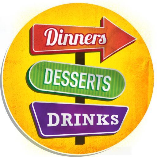 Dinners Desserts & Drinks
